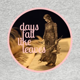 Days Fall like Leaves book sculpture logo T-Shirt